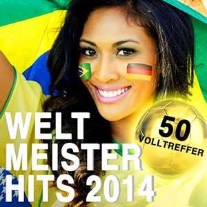 Weltmeister Hits - 2014 Mp3 Full indir